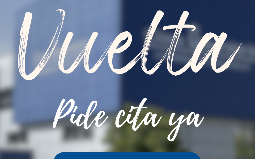 Hemos vuelto 1 de Septiembre 2026. Pide tú cita.